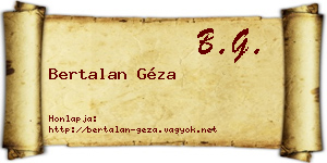 Bertalan Géza névjegykártya